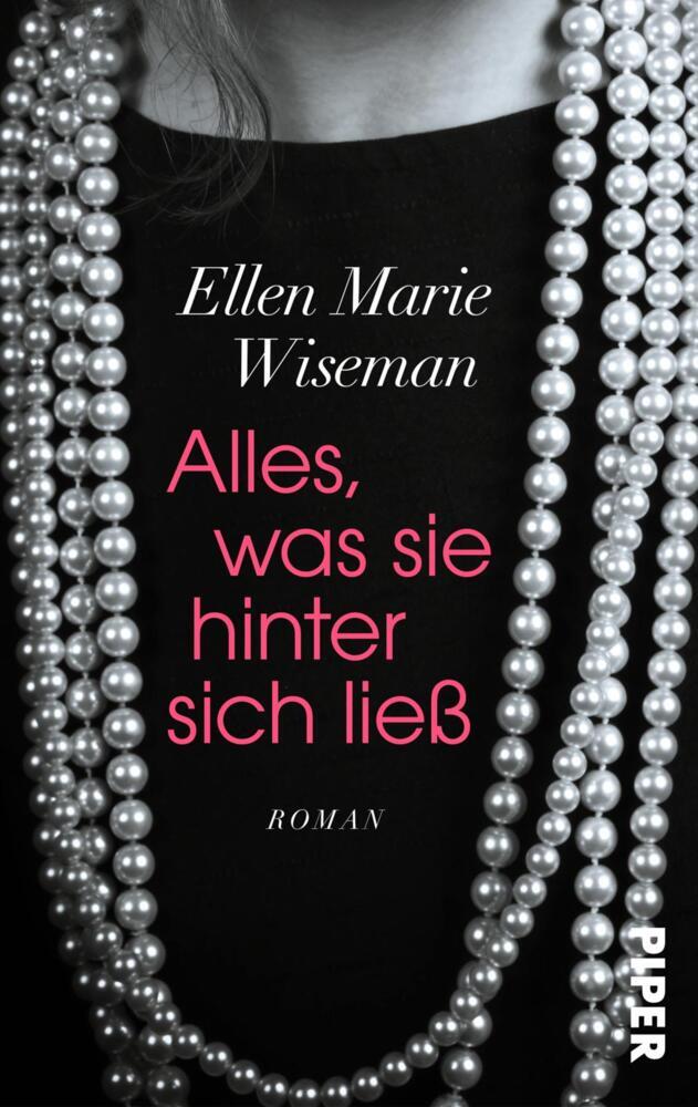 Alles, was sie hinter sich ließ (Ellen Marie Wiseman)