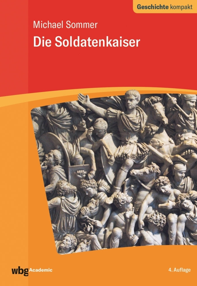 Die Soldatenkaiser (Michael Sommer)