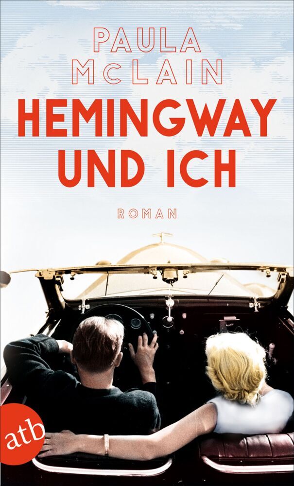Hemingway und ich (Paula Mclain)
