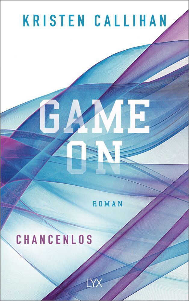 Game on - Chancenlos (Kristen Callihan)