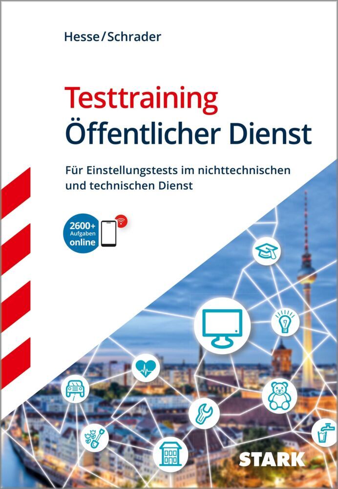STARK Testtraining - Öffentlicher Dienst - Einstellungstest, m. 1 Buch, m. 1 Beilage (Jürgen Hesse)