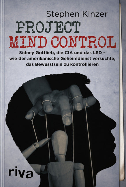 Project Mind Control (Stephen Kinzer)