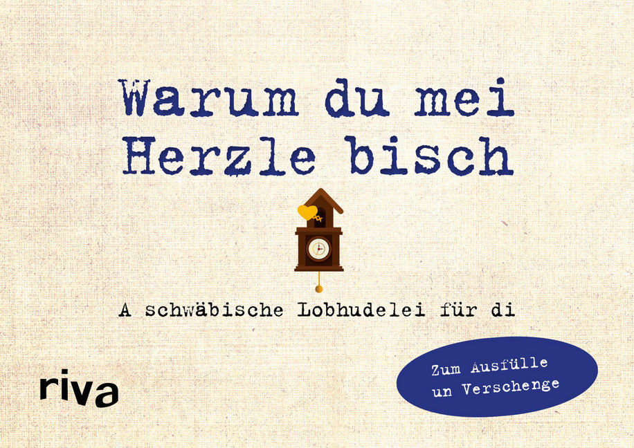 Was ich an dir liebe - Warum du mei Herzle bisch (Alexandra Reinwarth)