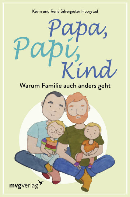 Papa, Papi, Kind (René Silvergieter Hoogstad)