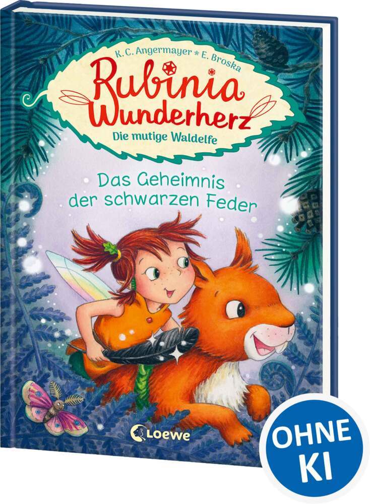 Rubinia Wunderherz, die mutige Waldelfe (Band 2) - Das Geheimnis der schwarzen Feder (Karen Christine Angermayer)