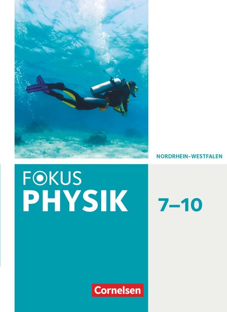 Fokus Physik - Neubearbeitung - Gymnasium Nordrhein-Westfalen G9 - 7.-10. Schuljahr (Jochim Lichtenberger)