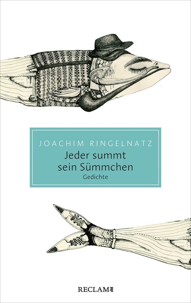Jeder summt sein Sümmchen (Joachim Ringelnatz)