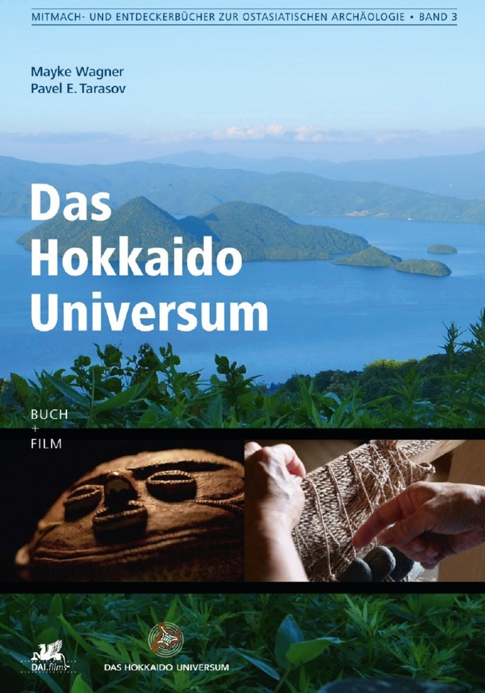 Das Hokkaido Universum, m. DVD (Mayke Wagner)