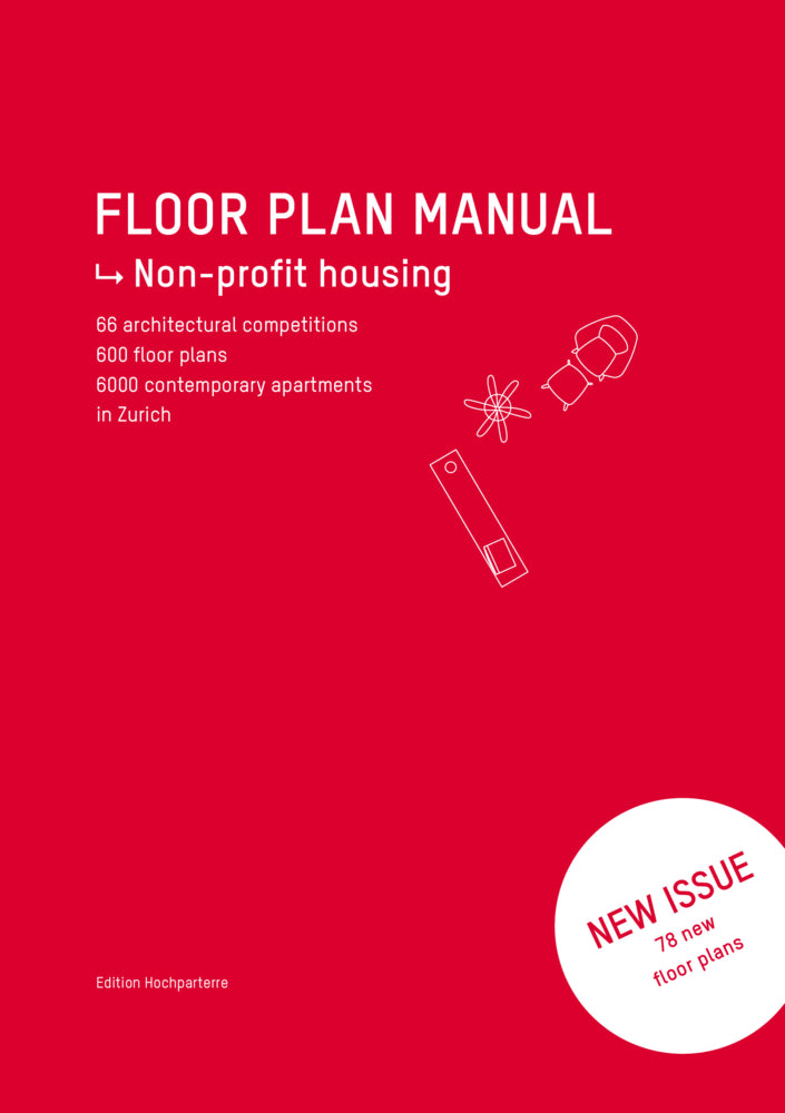 Floor Plan Manual (Edition Hochparterre)