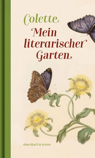Mein literarischer Garten (Colette)