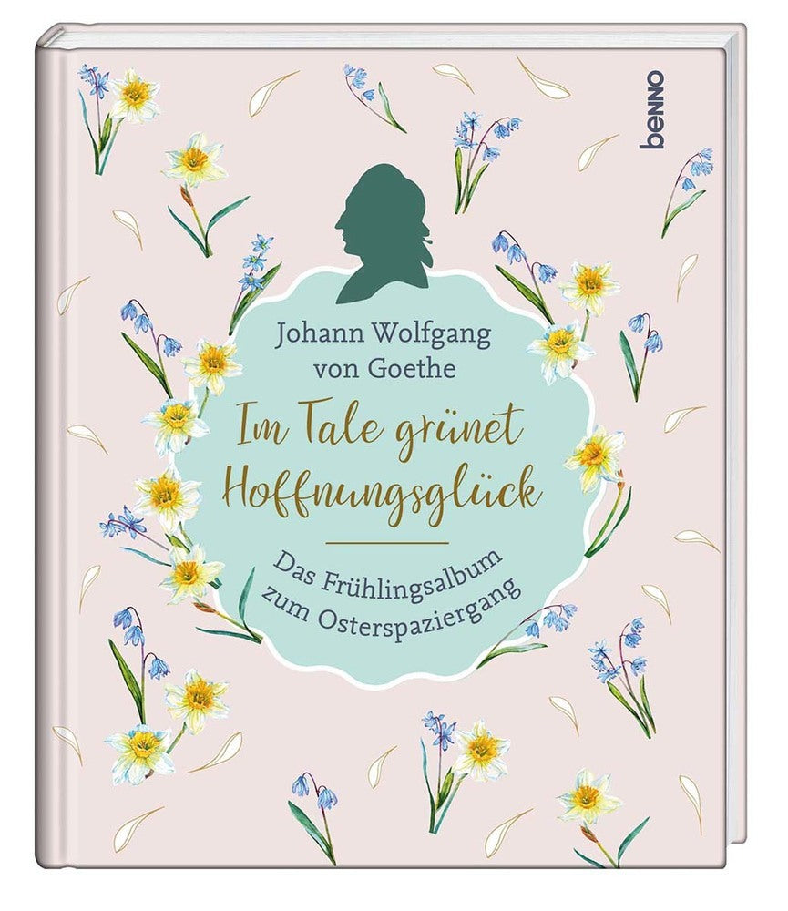 Im Tale grünet Hoffnungsglück (Johann Wolfgang Von Goethe)