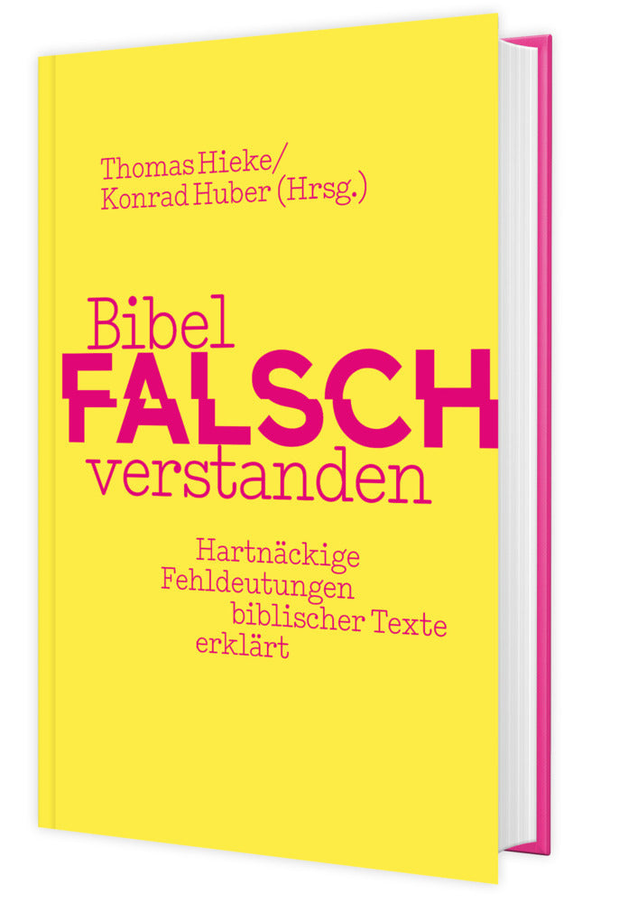 Bibel falsch verstanden (Thomas Hieke)
