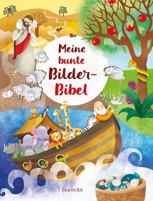 Meine bunte Bilder-Bibel (Lodovica Cima)