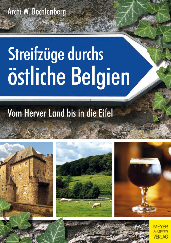 Streifzüge durchs östliche Belgien (Archi W. Bechlenberg)