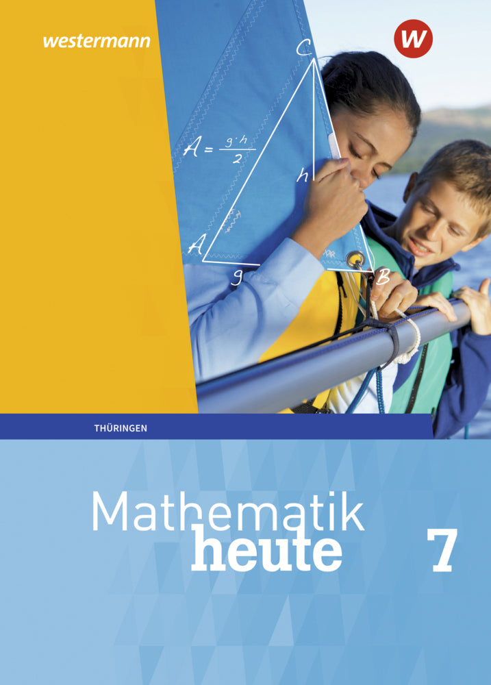 Mathematik heute - Ausgabe 2018 für Thüringen (Christine Fiedler)
