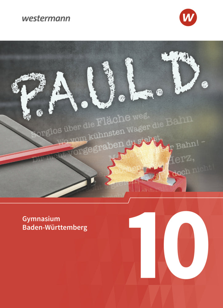 P.A.U.L. D. - Persönliches Arbeits- und Lesebuch Deutsch - Für Gymnasien in Baden-Württemberg u.a. (Thomas Bartoldus)