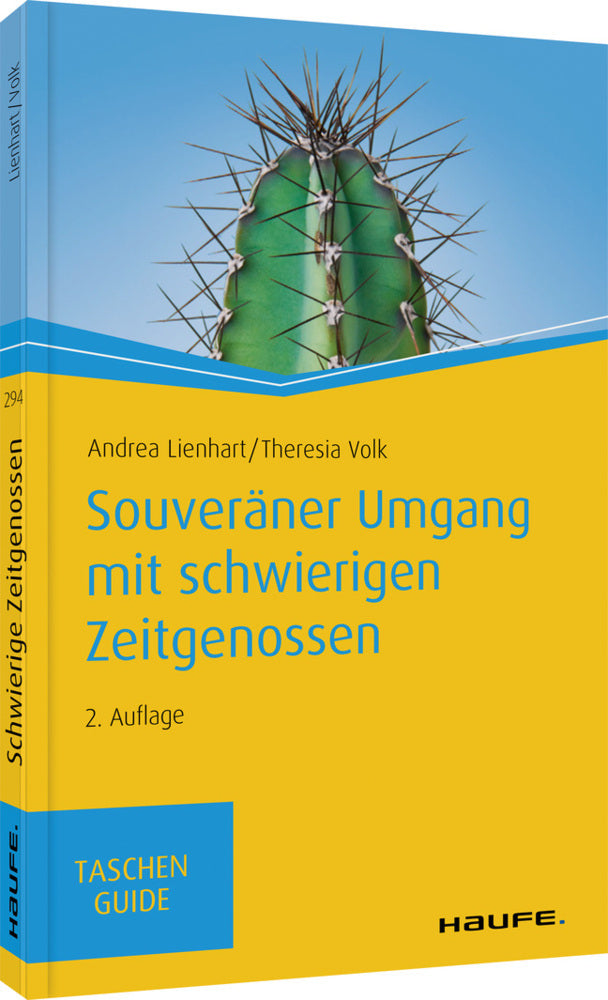 Souveräner Umgang mit schwierigen Zeitgenossen (Andrea Lienhart)
