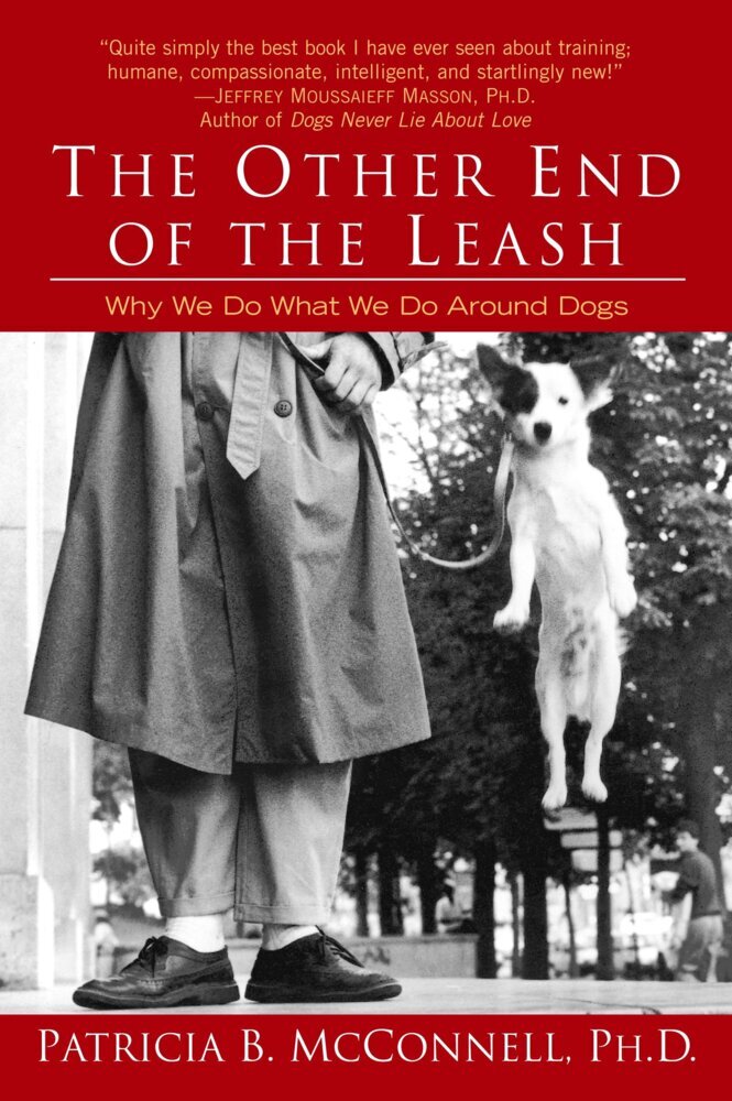 The Other End of the Leash (Patricia, Ph.D. Mcconnell)
