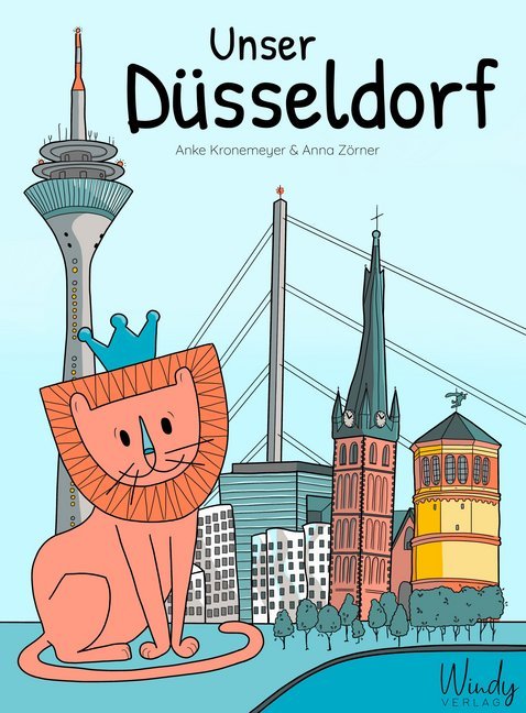 Unser Düsseldorf (Anke Kronemeyer)