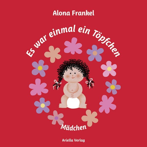 Es war einmal ein Töpfchen - Mädchen (Alona Frankel)