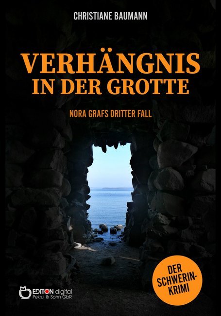 Verhängnis in der Grotte (Christiane Baumann)