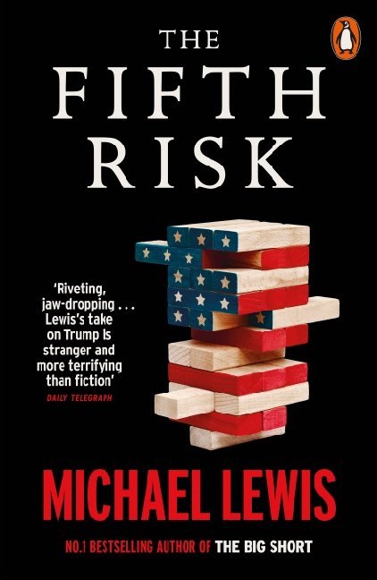 The Fifth Risk (Michael Lewis)