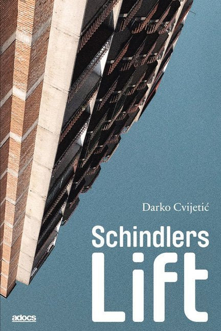 Schindlers Lift (Darko Cvijetic)
