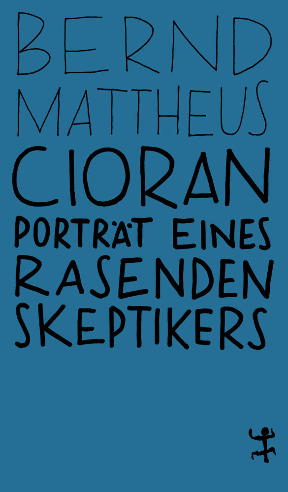 Cioran (Bernd Mattheus)