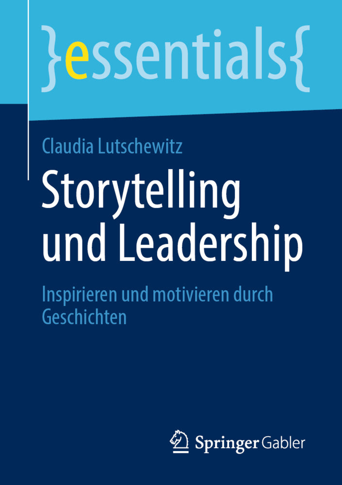 Storytelling und Leadership (Claudia Lutschewitz)