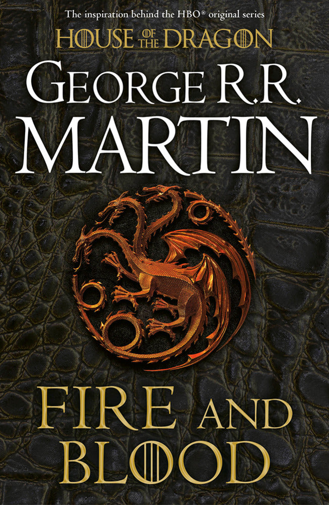 A Fire and Blood (George R. R. Martin)