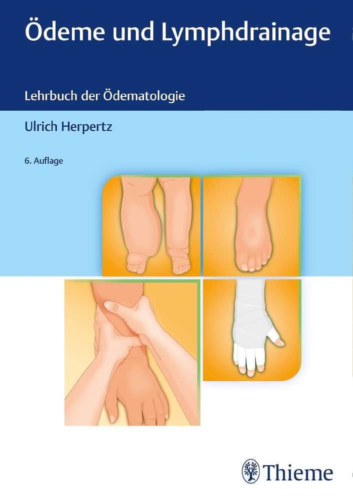 Ödeme und Lymphdrainage (Ulrich Herpertz)