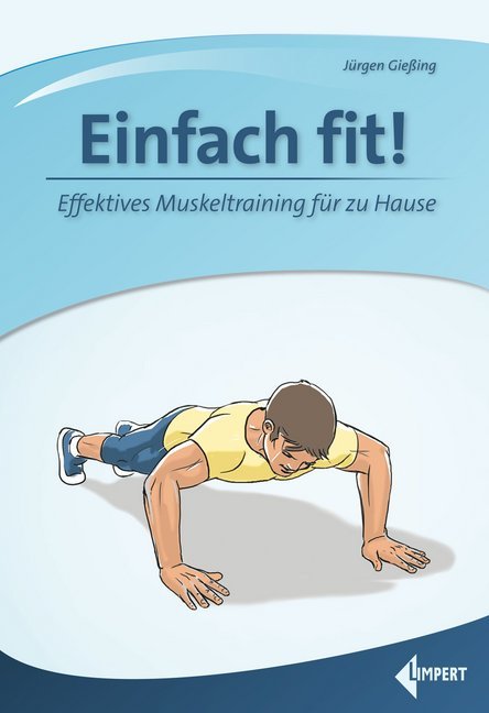Einfach fit! (Jürgen Gießing)