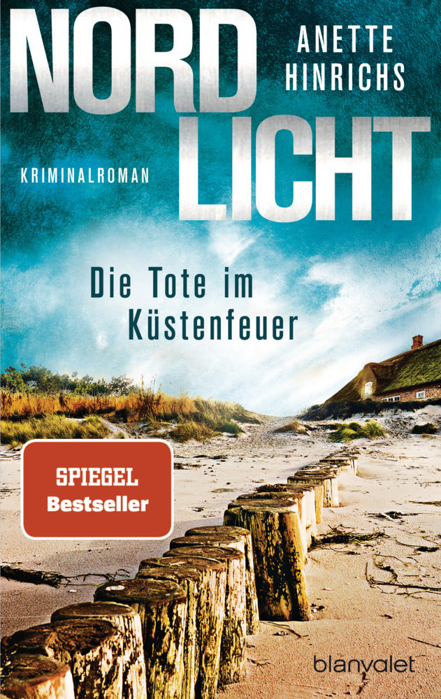 Nordlicht - Die Tote im Küstenfeuer (Anette Hinrichs)
