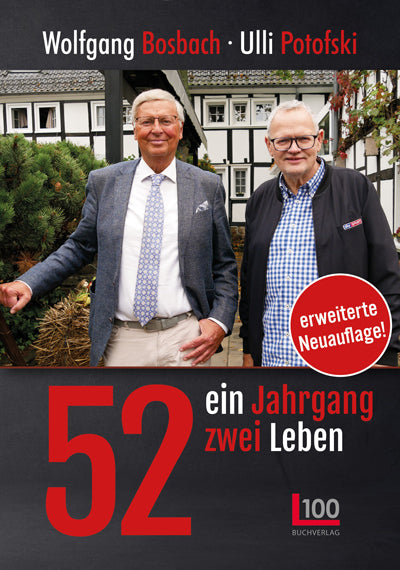 52: ein Jahrgang - zwei Leben (Wolfgang Bosbach)