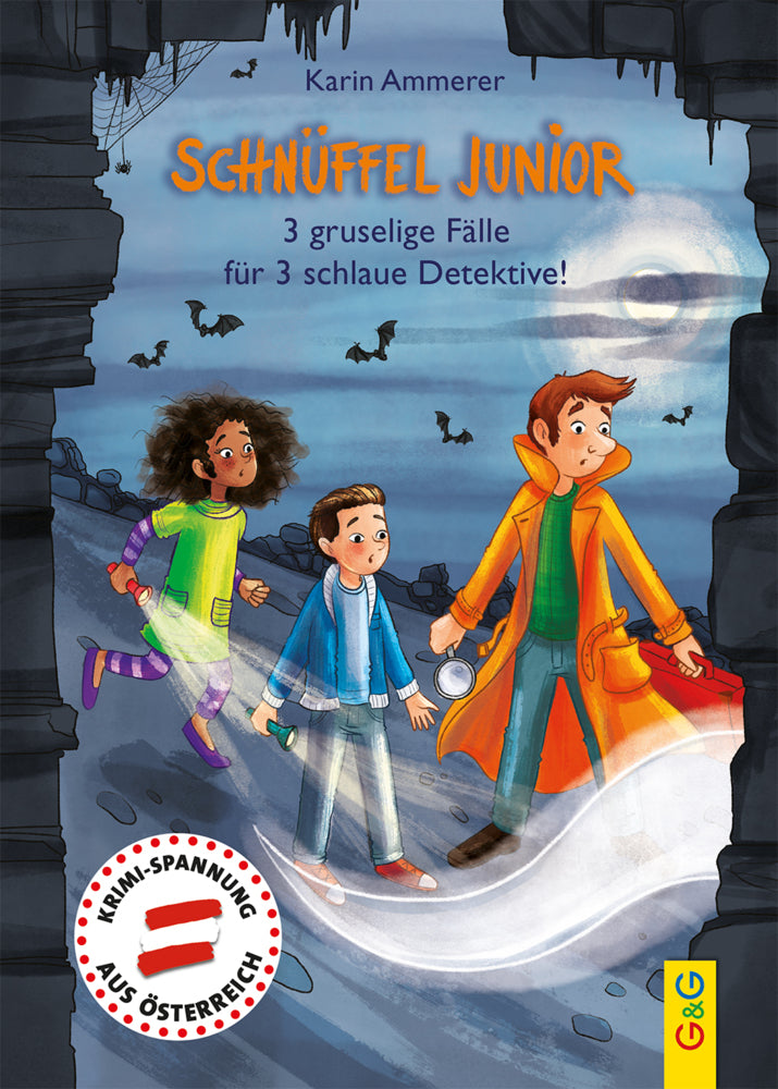 Schnüffel Junior - 3 gruselige Fälle für 3 schlaue Detektive! (Karin Ammerer)