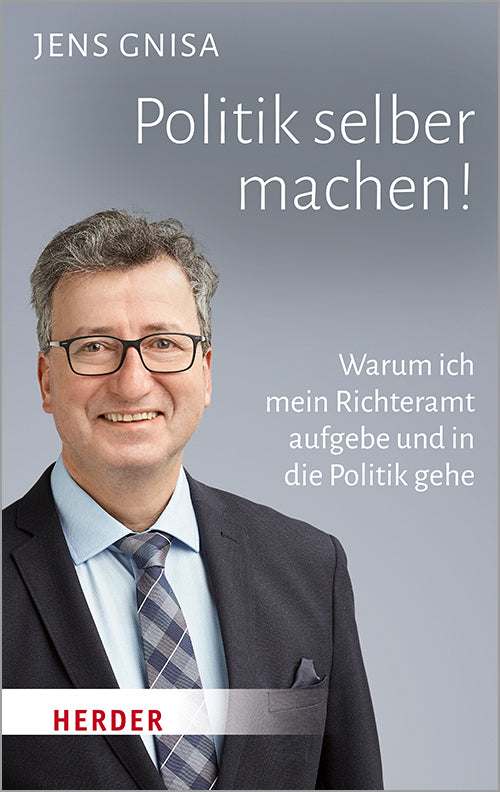 Politik selber machen! (Jens Gnisa)