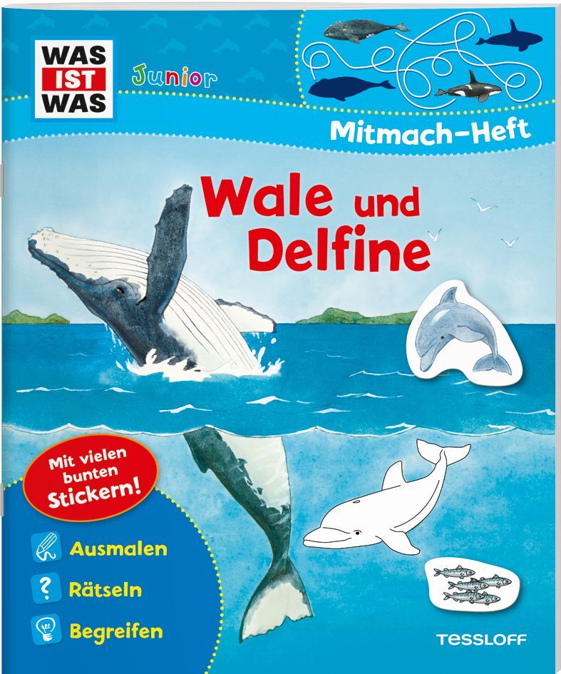 WAS IST WAS Junior Mitmach-Heft. Wale und Delfine. (Tatjana Marti)
