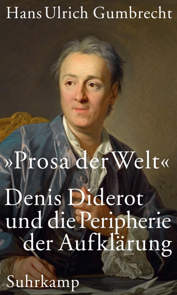 "Prosa der Welt" (Hans U. Gumbrecht)