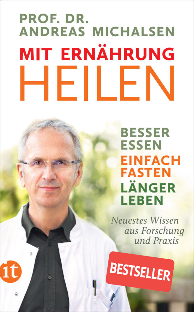 Mit Ernährung heilen (Andreas Michalsen)