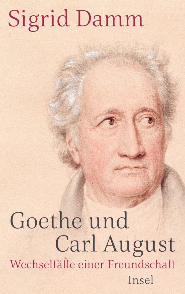 Goethe und Carl August (Sigrid Damm)