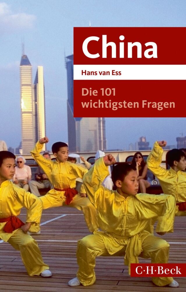 Die 101 wichtigsten Fragen - China (Hans Van Ess)