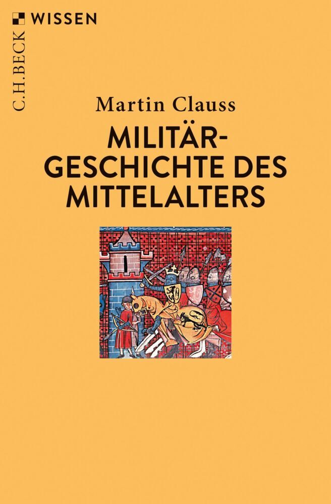 Militärgeschichte des Mittelalters (Martin Clauss)