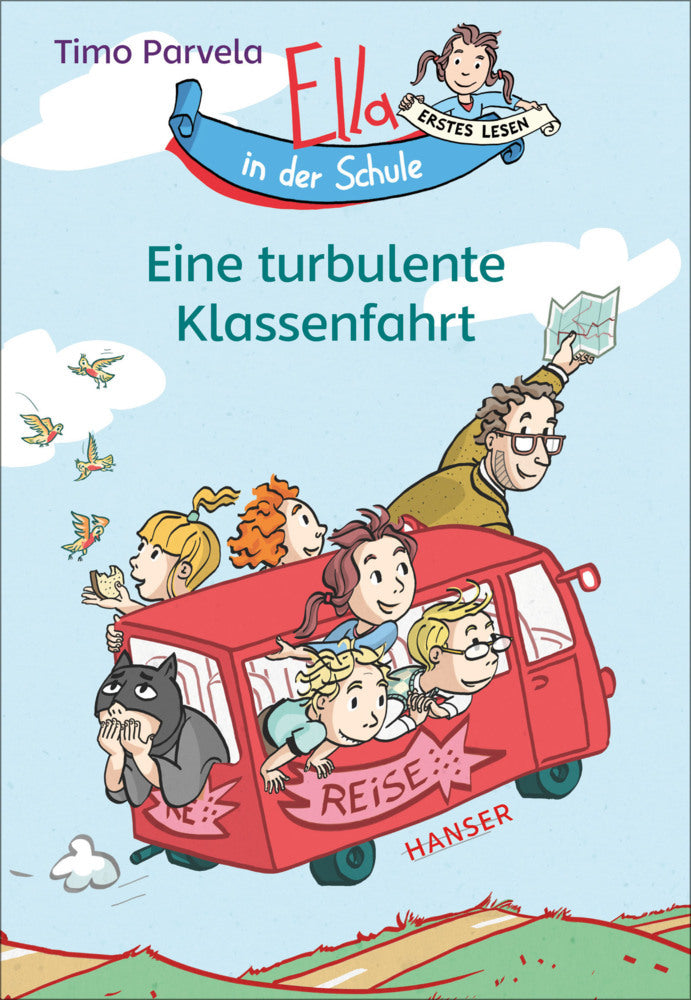 Ella in der Schule - Eine turbulente Klassenfahrt (Timo Parvela)