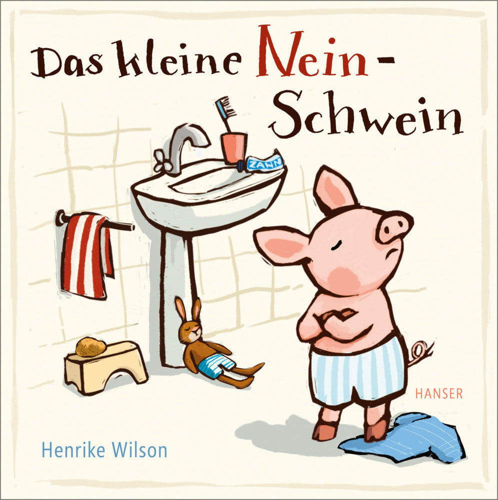 Das kleine Nein-Schwein (Henrike Wilson)
