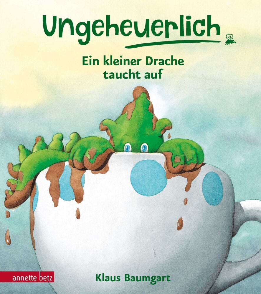 Ungeheuerlich - Ein kleiner Drache taucht auf (Ungeheuerlich, Bd.) (Klaus Baumgart)