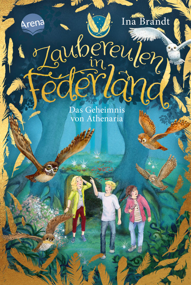 Zaubereulen in Federland. Das Geheimnis von Athenaria (Ina Brandt)