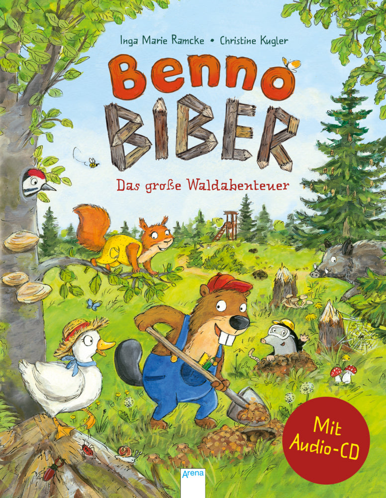 Benno Biber. Das große Waldabenteuer, m. Audio-CD (Inga Marie Ramcke)