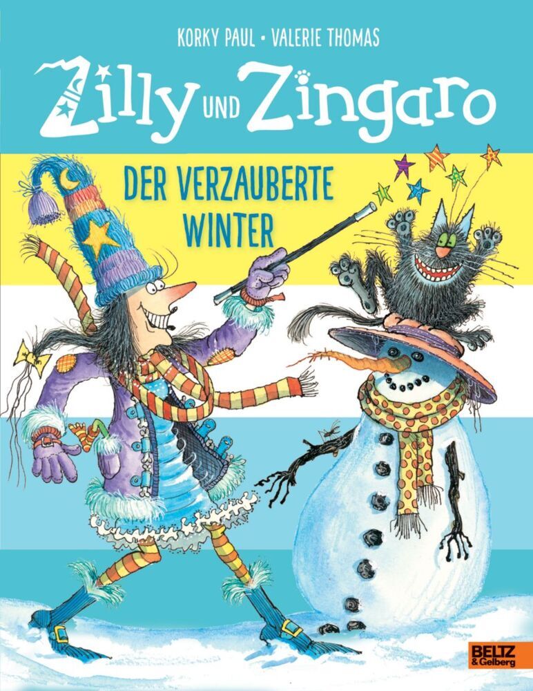 Zilly und Zingaro. Der verzauberte Winter (Korky Paul)