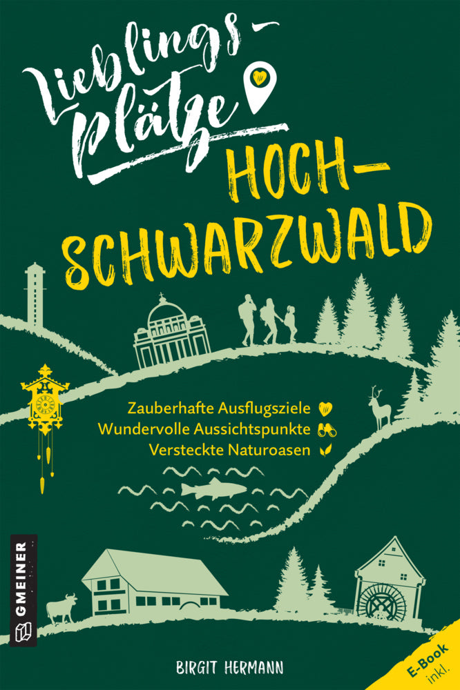 Lieblingsplätze Hochschwarzwald (Birgit Hermann)