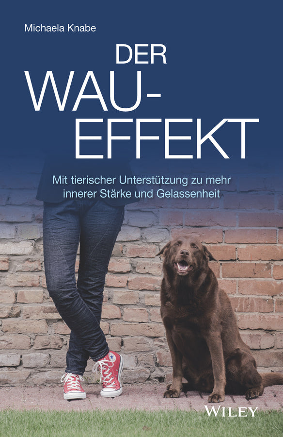 Der Wau-Effekt (Michaela Knabe)